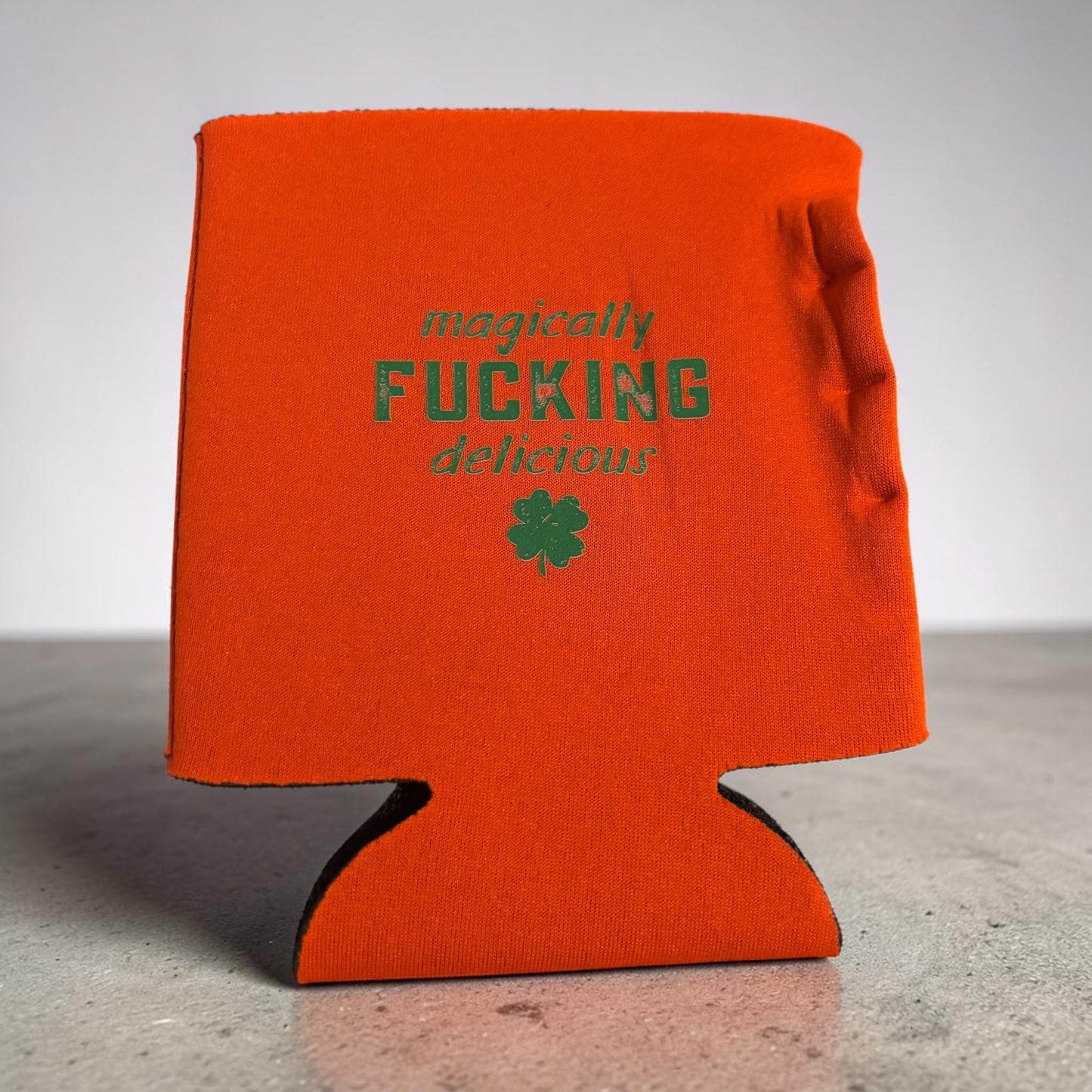 Magically Fucking Delicious St. Patty’s Coozie