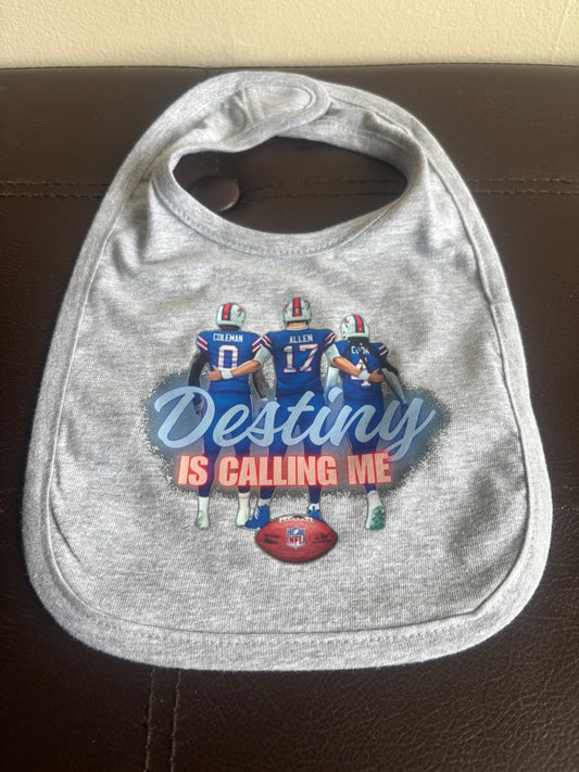Destiny Is Calling Me Bib